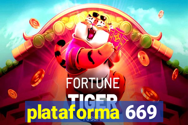 plataforma 669